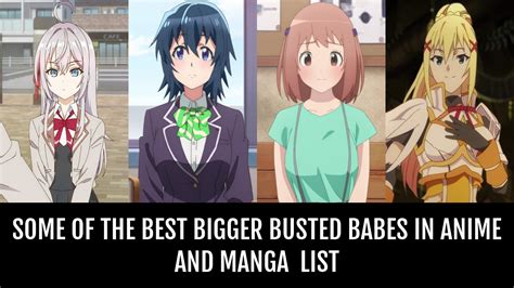 oppai anime|Some of the Best Bigger Busted Babes In Anime and。